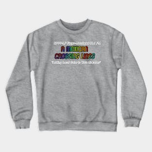 A Mexican Crossing Lines Logo Crewneck Sweatshirt